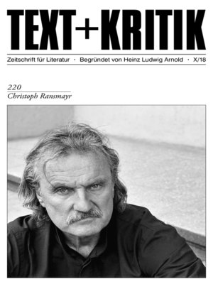 cover image of TEXT + KRITIK 220--Christoph Ransmayr